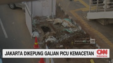 VIDEO: Jakarta Dikepung Galian Picu Kemacetan