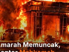 Amarah Memuncak, Kantor Mahkamah Agung Dibakar!